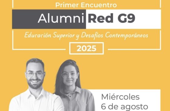 Primer encuentro alumni G9: Educación Superior y desafíos contemporáneos